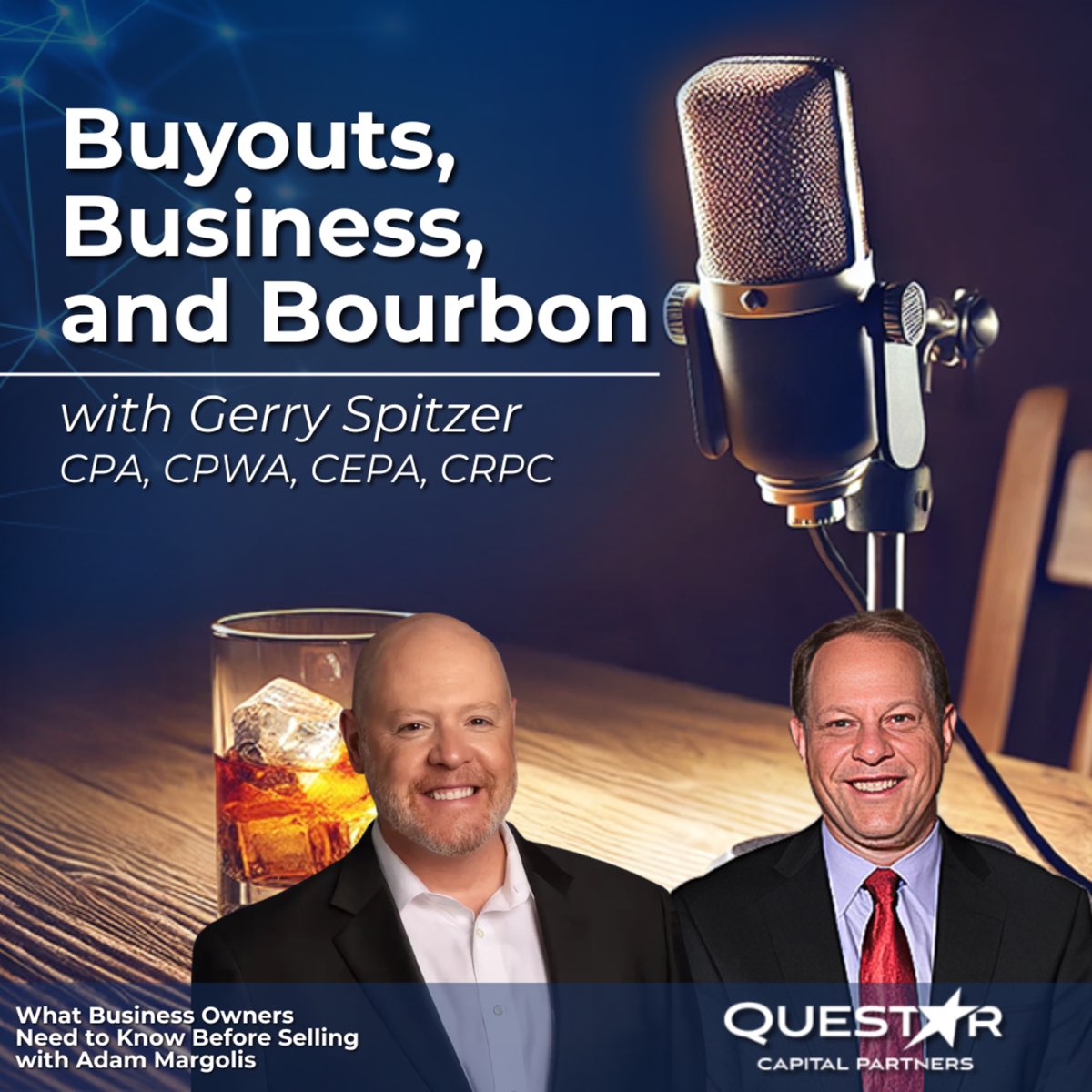 Podcast artwork showing Adam Margolis with host Gerry Spitzer for an episode about selling a business