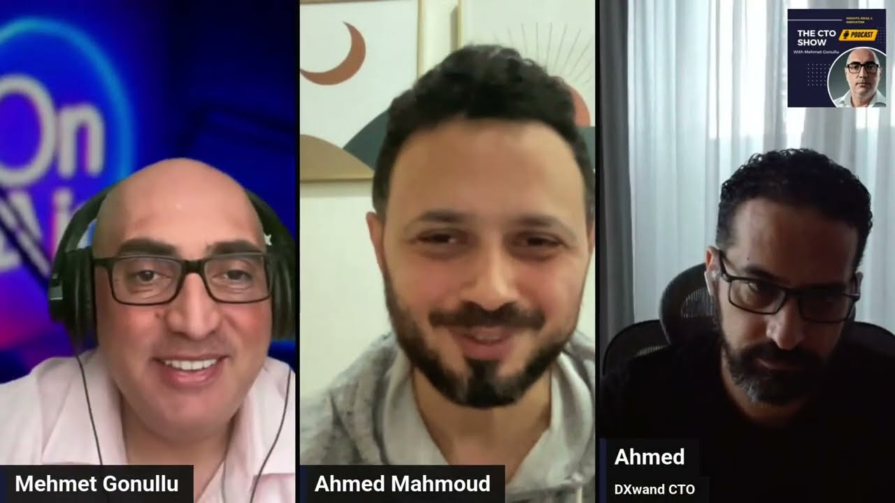 Mehmet Gonullu interviewing Ahmed Mahmoud and DXwand CTO Ahmed Elshahawy
