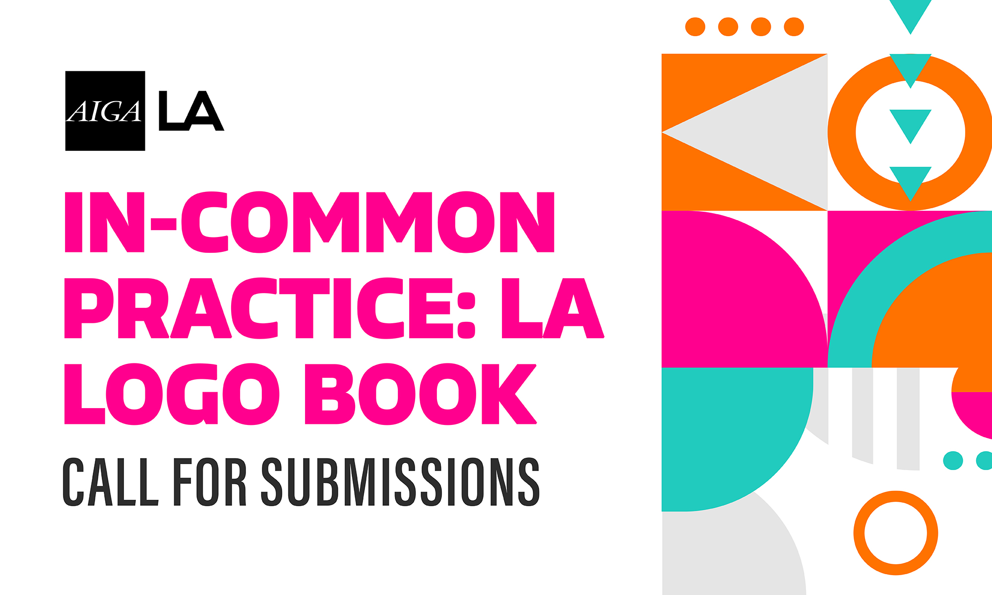 AIGA Los Angeles promotional artwork announcing its IN COMMON PRACTICE: LA logo design book