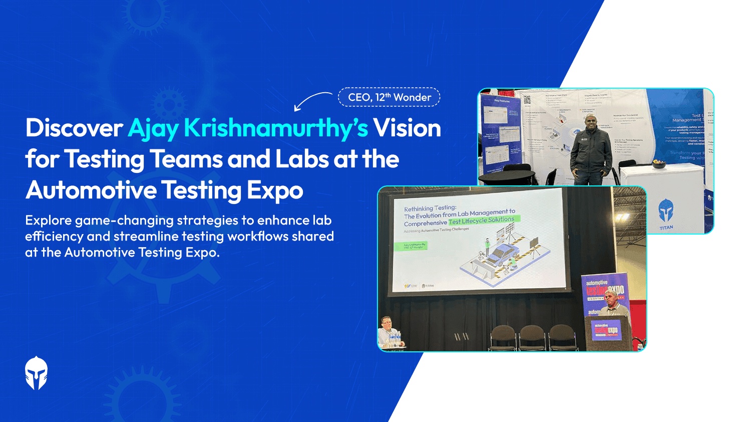 Official 2024 expo recap graphic showing Ajay Krishnamurthy at the TITAN booth and presenting on stage