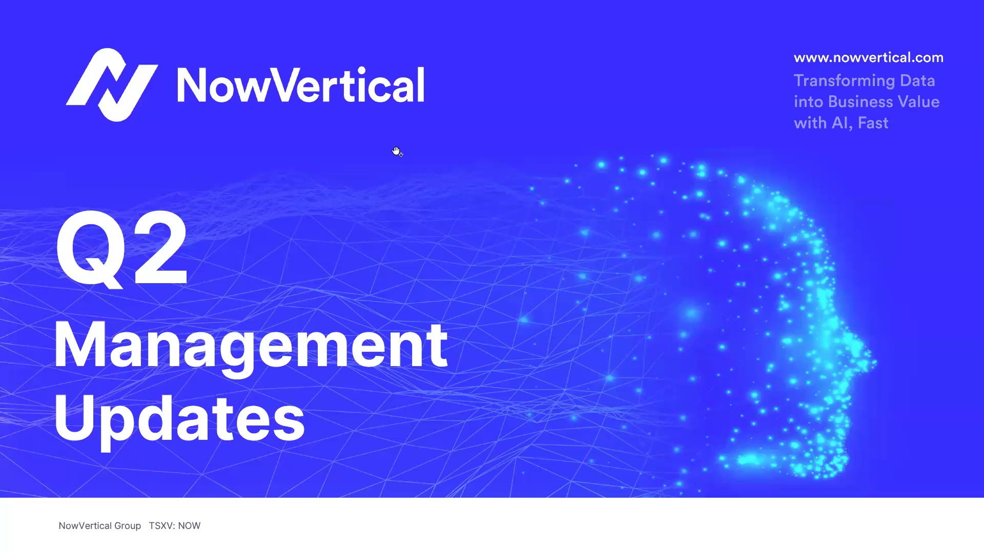 Management update slide from NowVertical’s second-quarter 2026 financial webinar