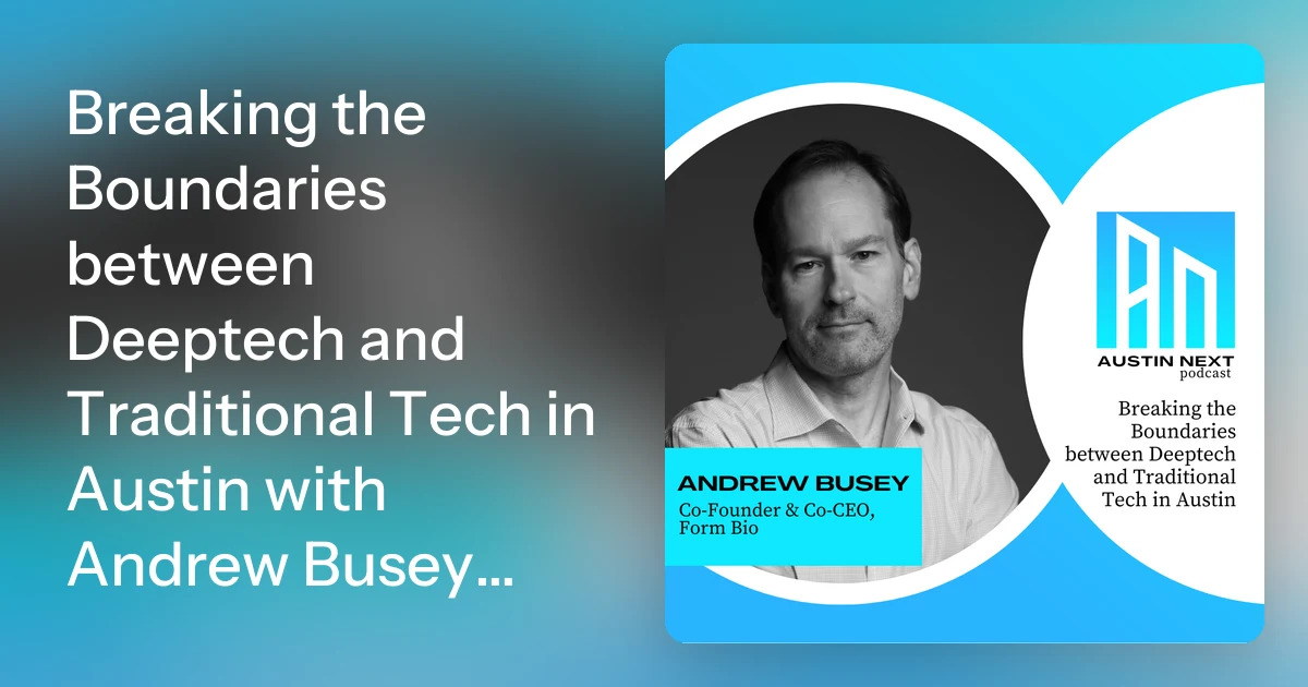 Austin Next podcast artwork featuring a black-and-white photograph of Andrew Busey