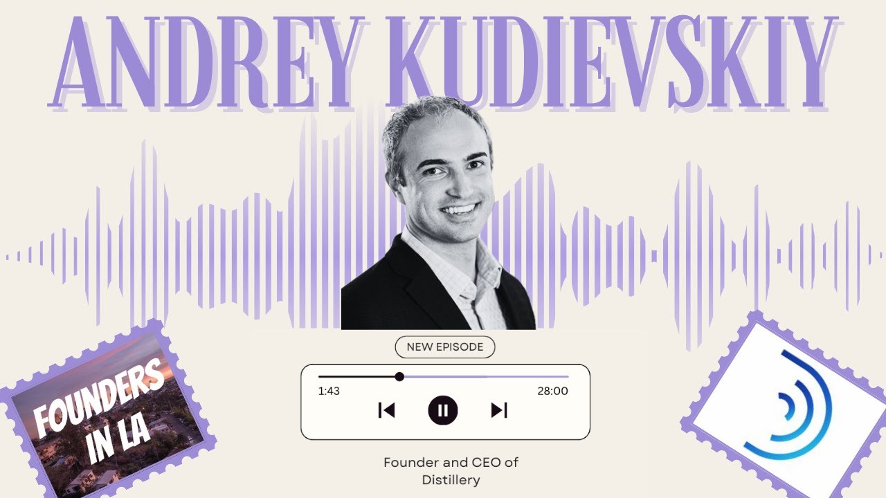 Founders In LA episode artwork featuring Andrey Kudievskiy