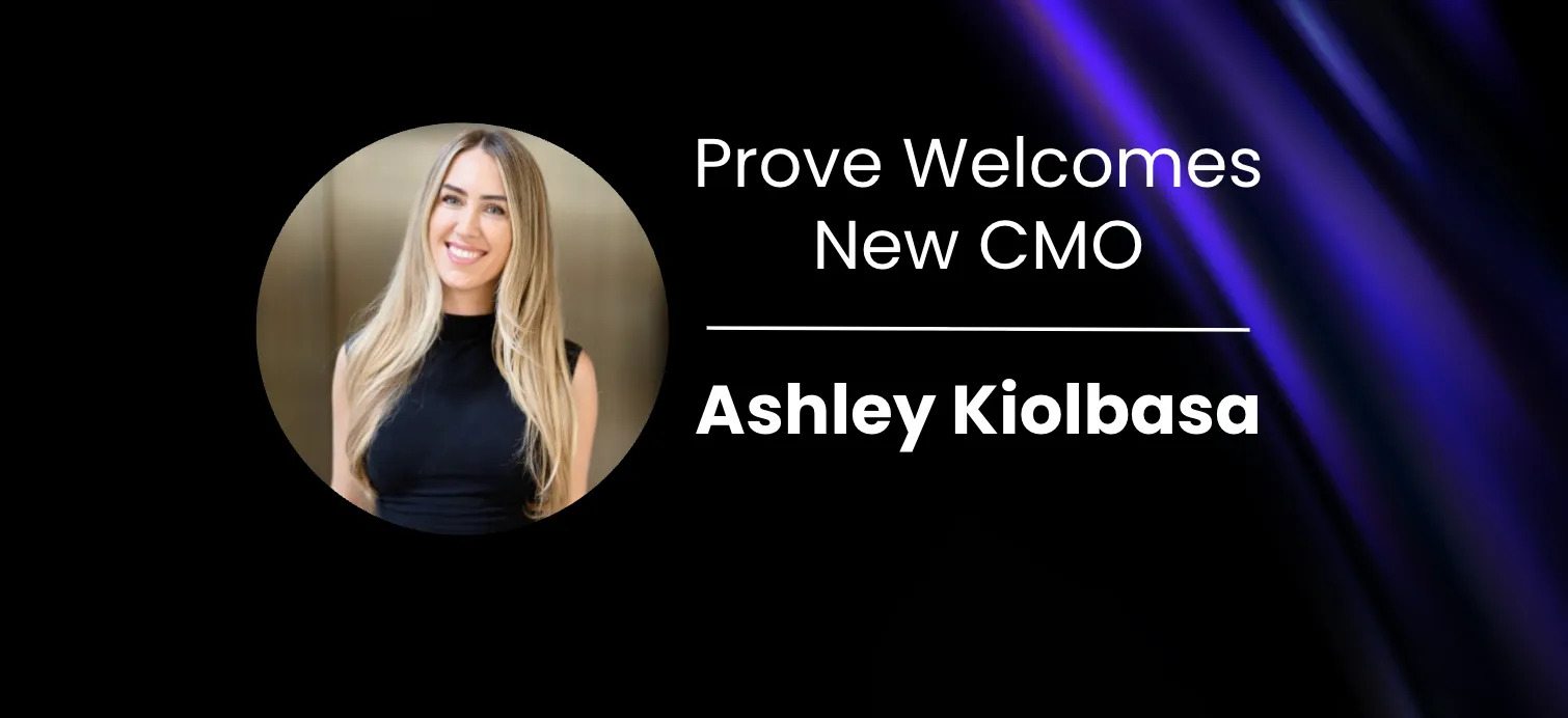 Official Prove announcement introducing Ashley Kiolbasa as chief marketing officer