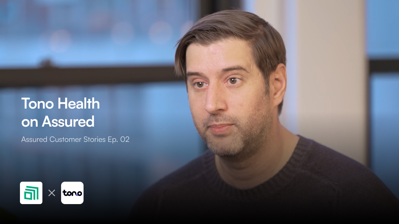 Bryson Tombridge of Tono Health in an Assured customer interview