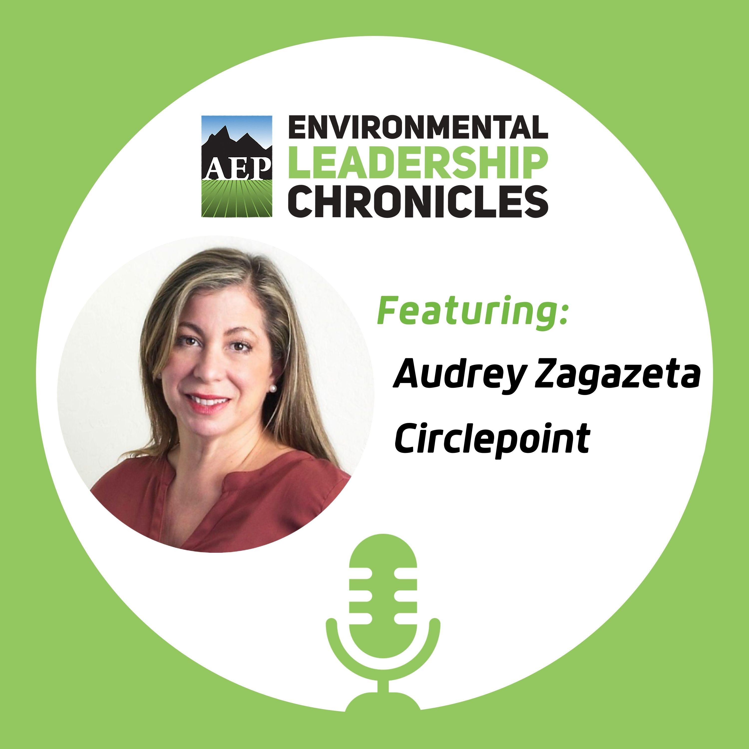 Environmental Leadership Chronicles episode artwork featuring Audrey Zagazeta