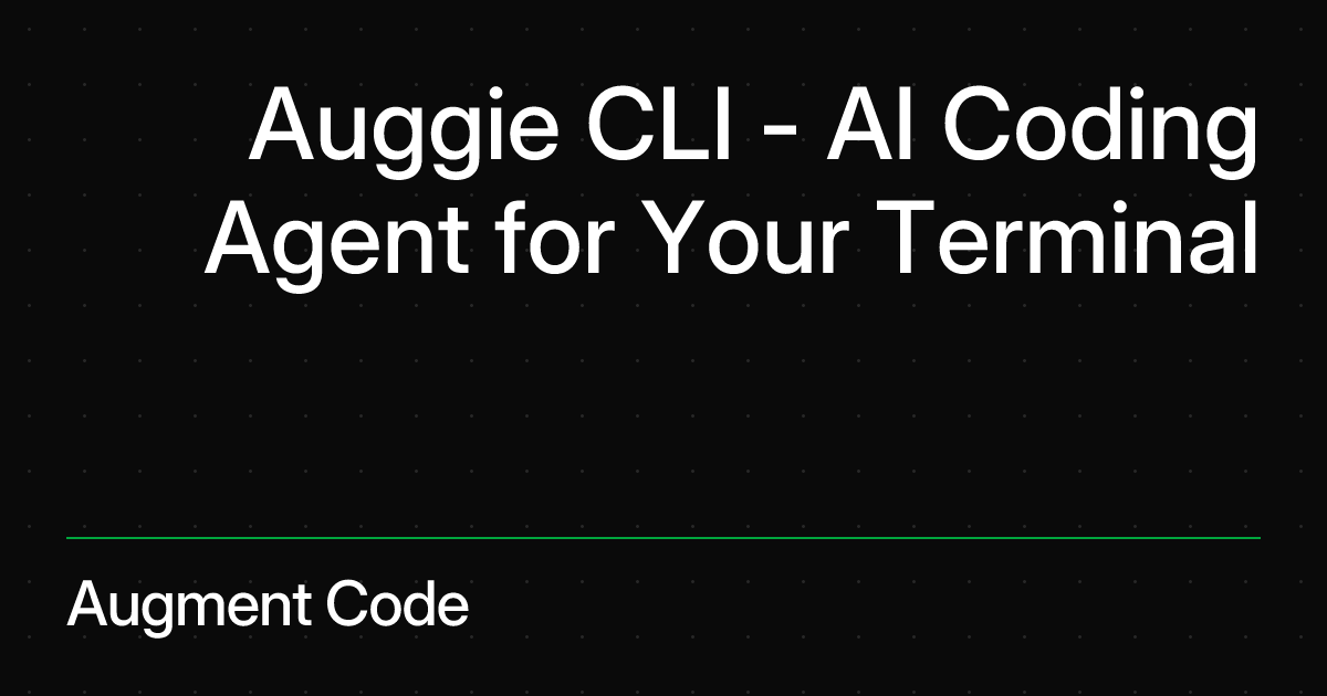 Official Augment Code graphic for the Auggie command-line coding agent
