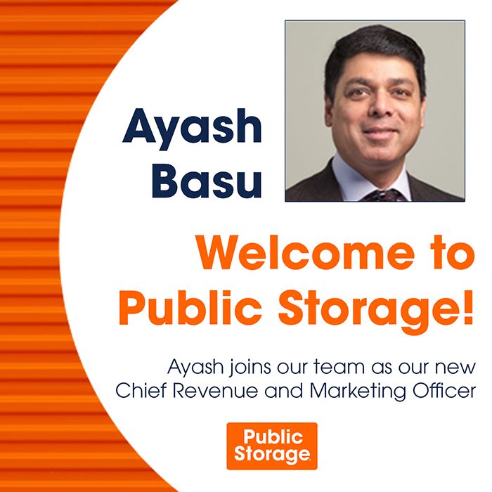 Public Storage welcome graphic announcing Ayash Basu as Chief Revenue and Marketing Officer