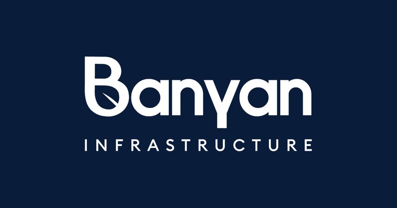 Banyan Infrastructure