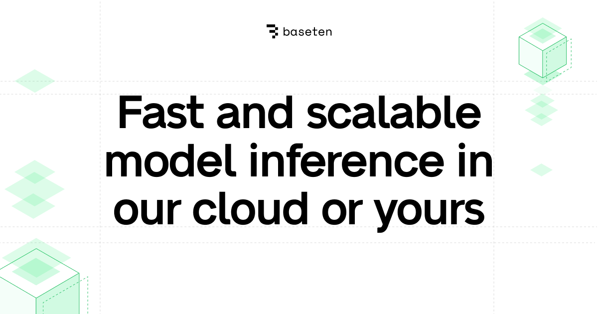 Baseten - AI Inference Infrastructure