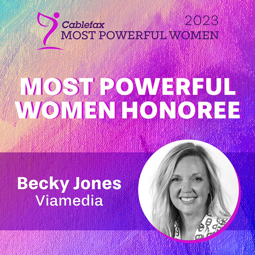 Cablefax 2023 Most Powerful Women honoree graphic featuring Becky Jones