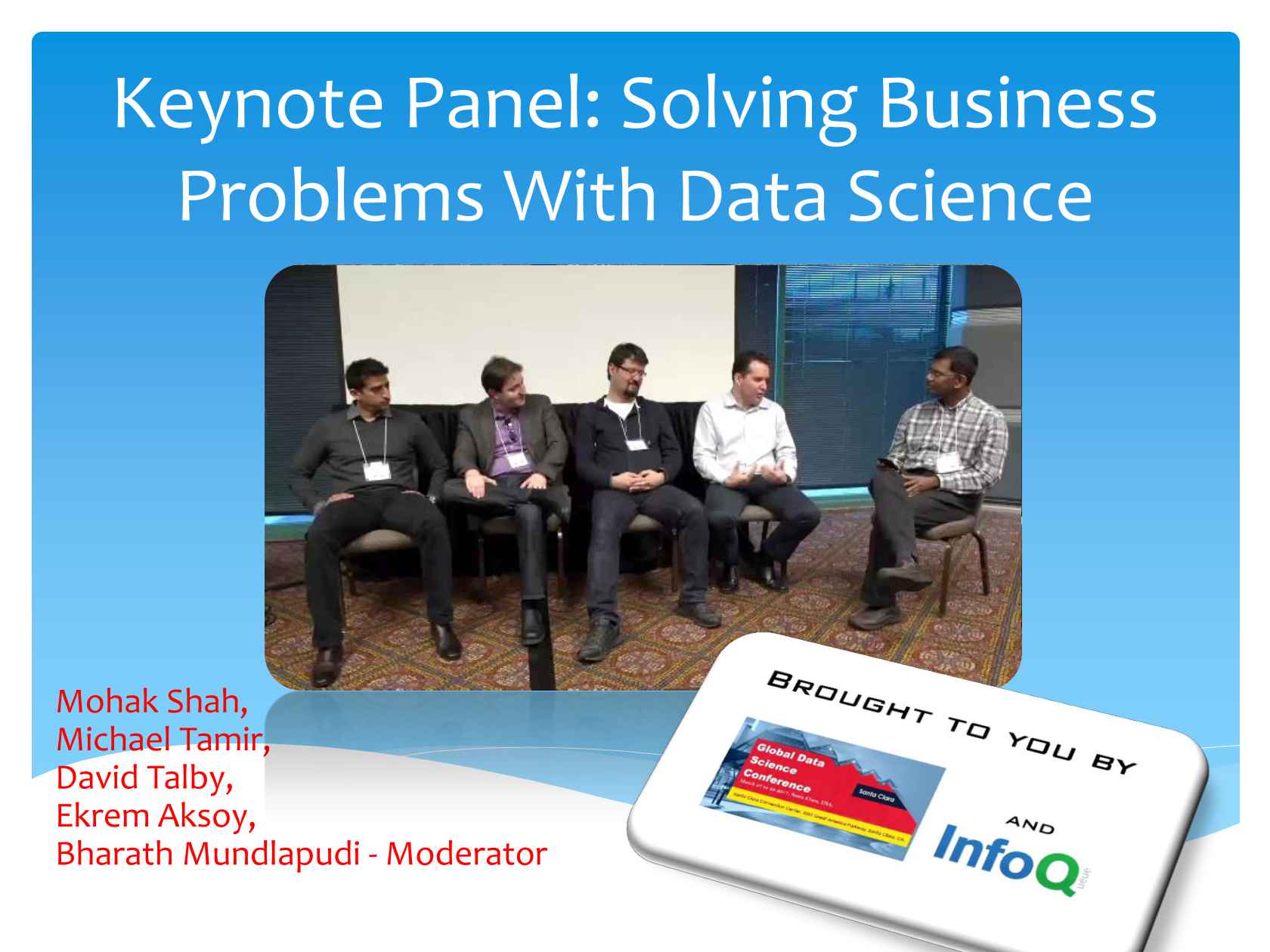 Conference presentation image showing Bharath Mundlapudi at the right moderating a panel with four data science practitioners