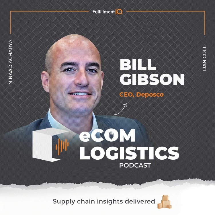 Promotional artwork featuring Bill Gibson for his eCom Logistics Podcast appearance