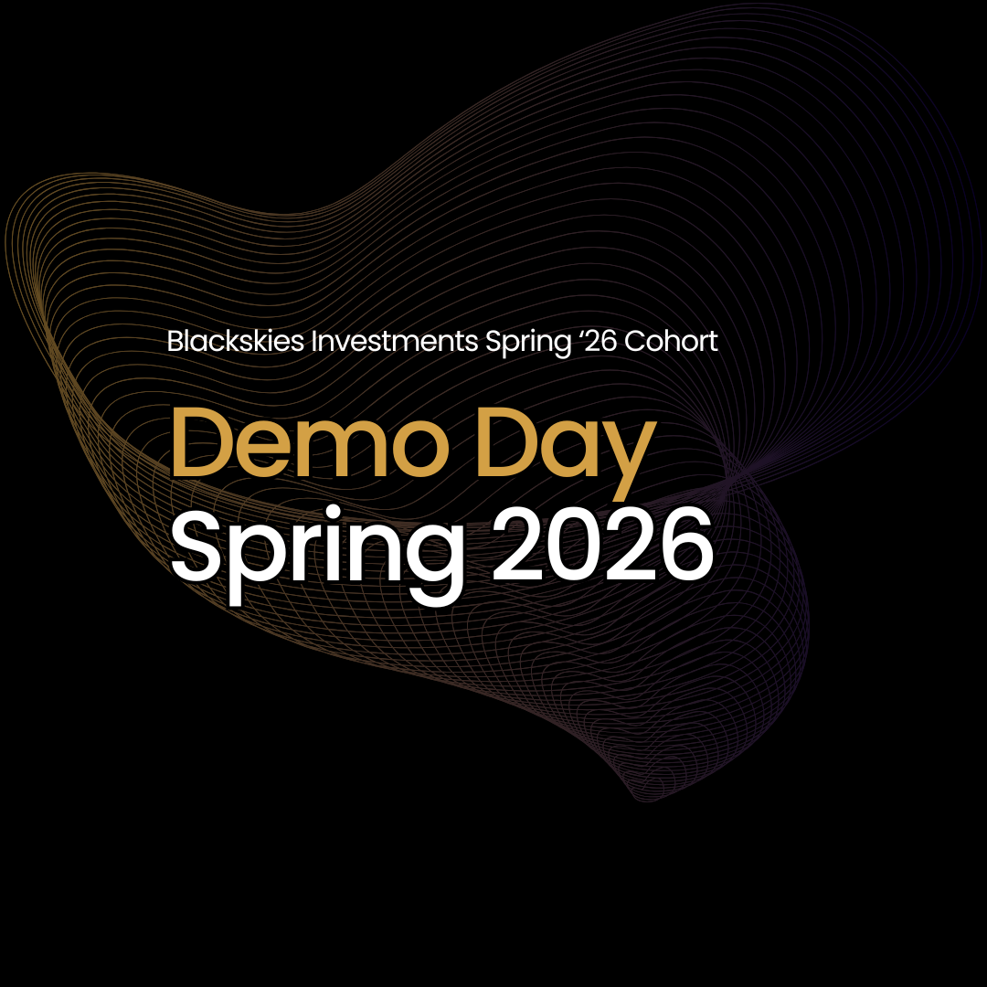 Blackskies Investments Spring 2026 Demo Day event artwork