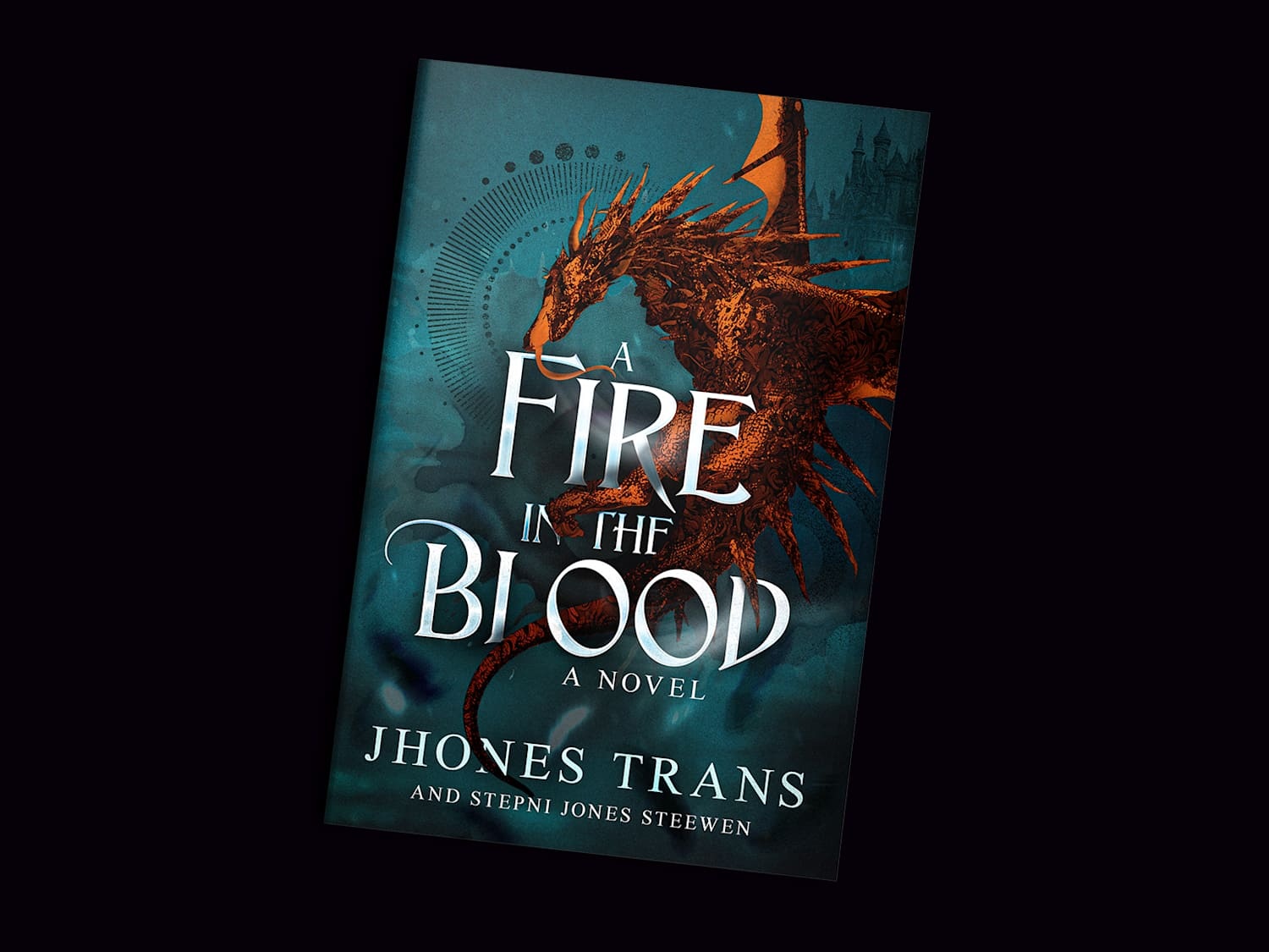 Portfolio mockup of A Fire in the Blood, with a copper dragon and pale lettering against teal