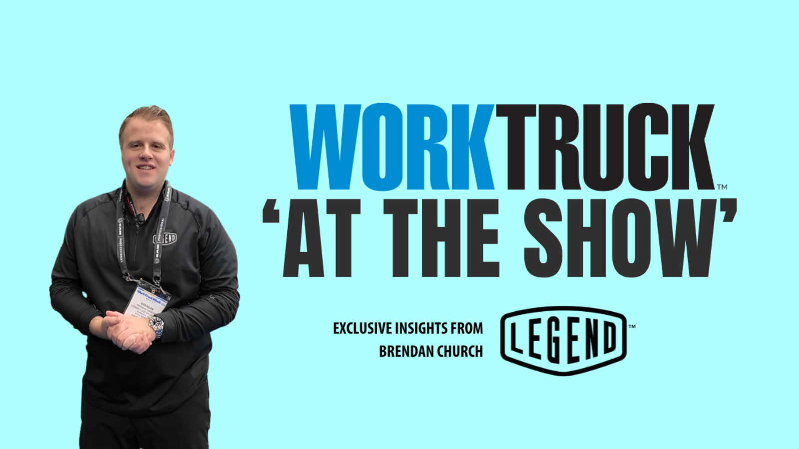 Brendan Church appearing in a Work Truck interview graphic at Work Truck Week