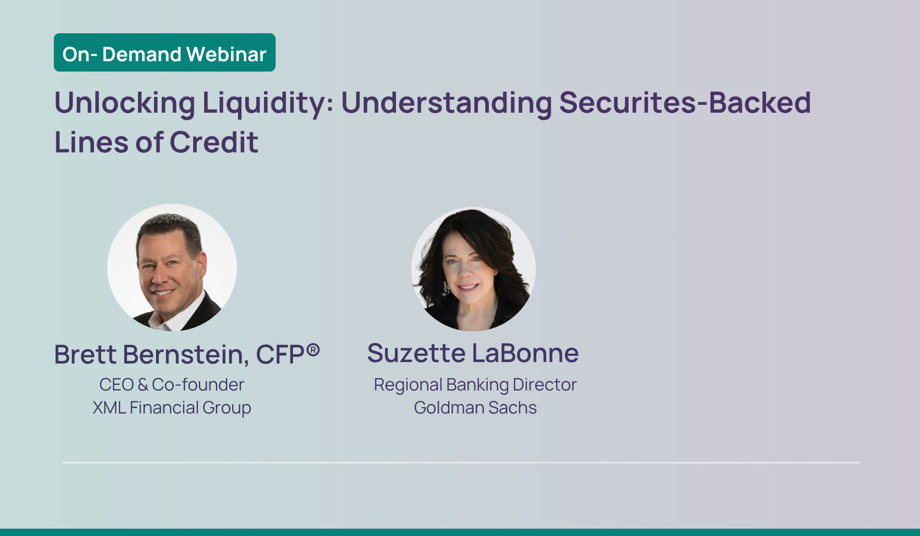 Webinar graphic featuring Brett Bernstein and Suzette LaBonne for a discussion of securities-backed lines of credit