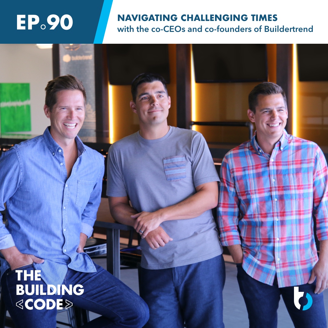Buildertrend co-founders featured in The Building Code episode 90 artwork