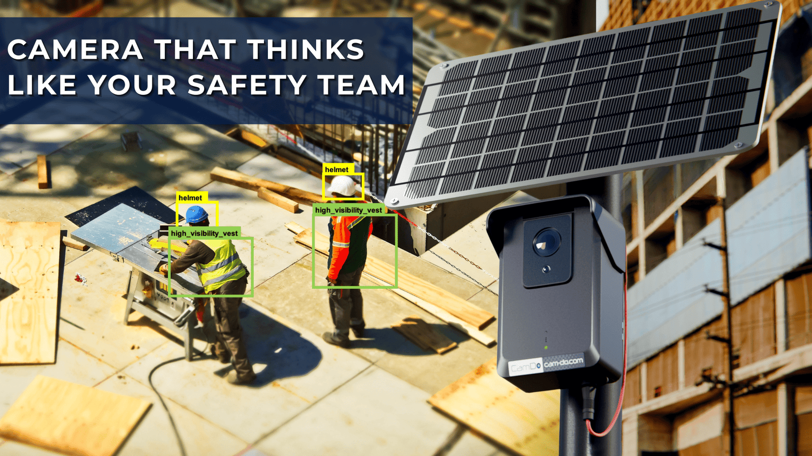 CamDo DataLens camera and solar panel beside a computer-vision view of workers on a construction site