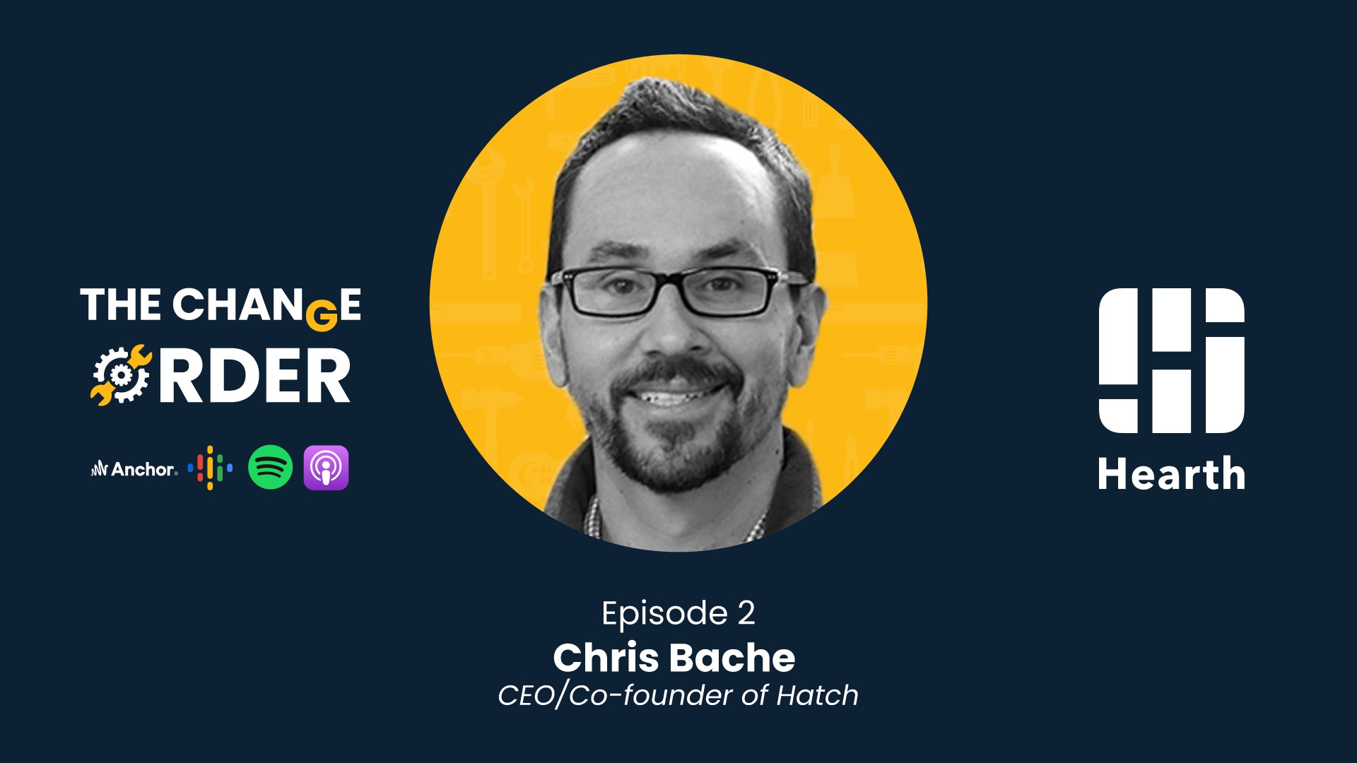 Podcast artwork featuring Chris Bache for The Change Order