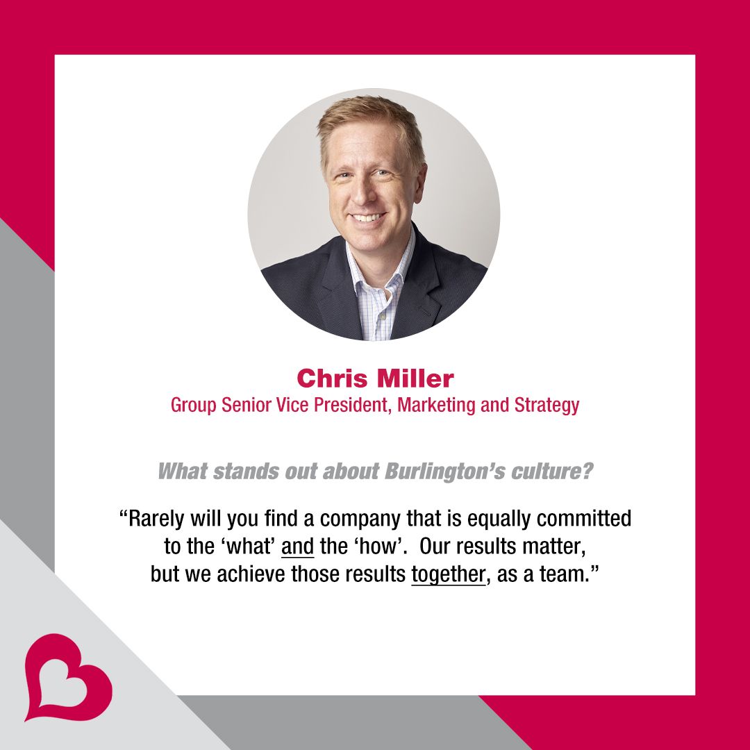Burlington executive spotlight featuring Chris Miller and his comments about results and teamwork