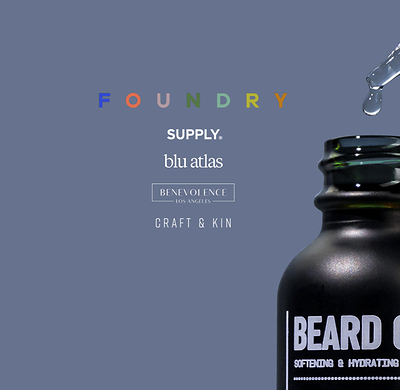 Foundry promotional image naming Supply, Blu Atlas, Benevolence Los Angeles and Craft and Kin beside a grooming product