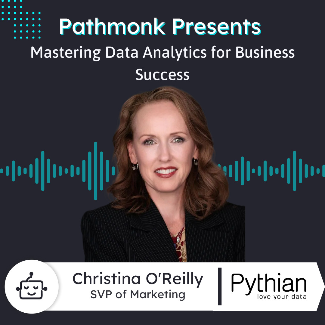 Graphic for a Pathmonk interview with Christina O’Reilly about mastering data analytics for business success