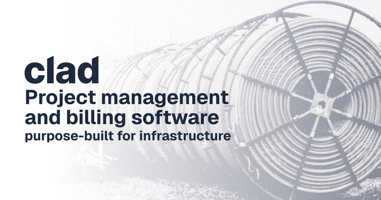 Clad - project management and billing software purpose-built for infrastructure