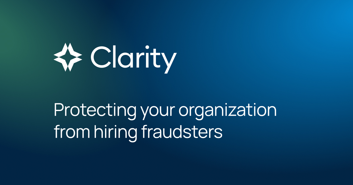 Clarity logo and tagline: Protecting your organization from hiring fraudsters
