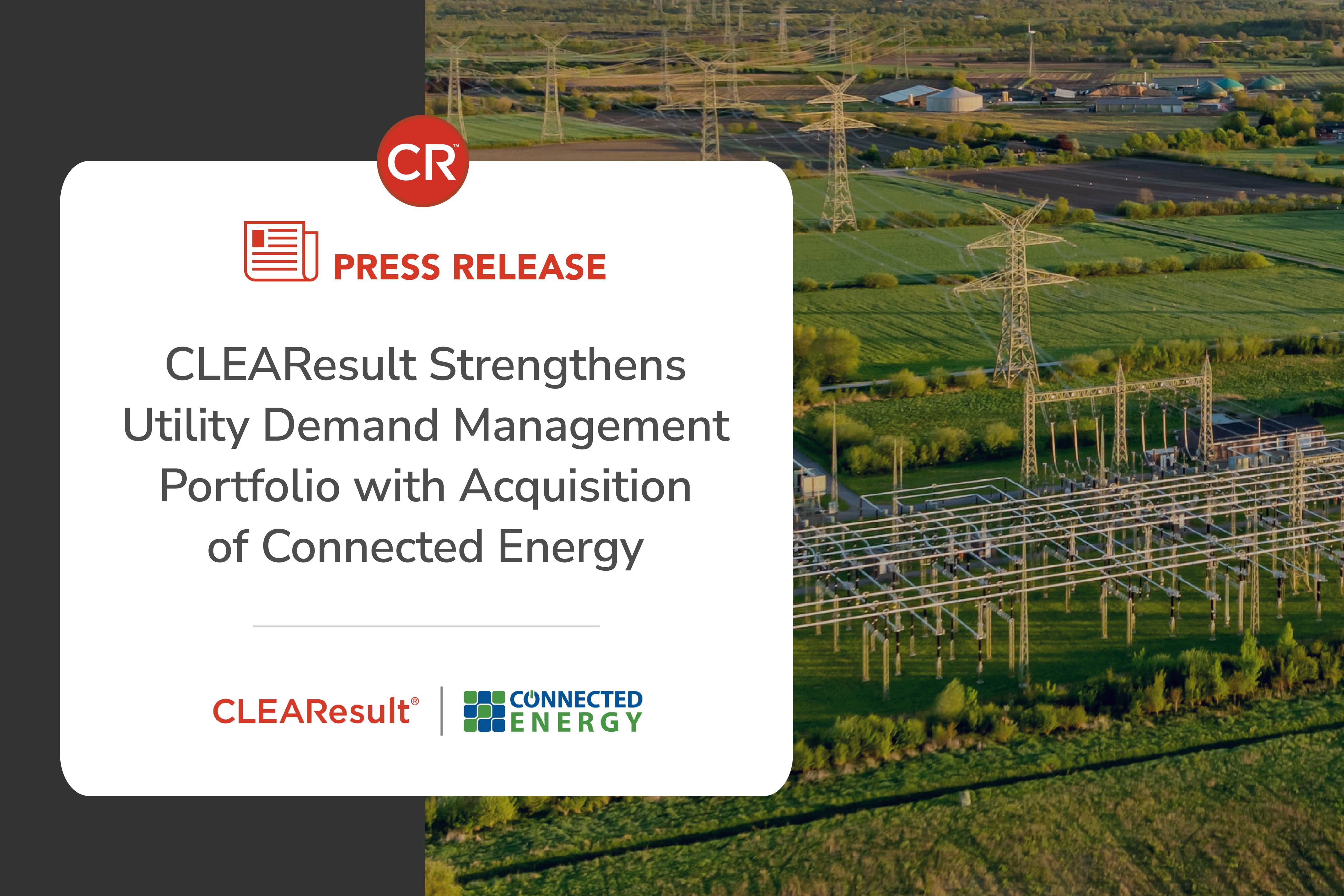 CLEAResult acquisition announcement over an aerial view of farmland and electric infrastructure
