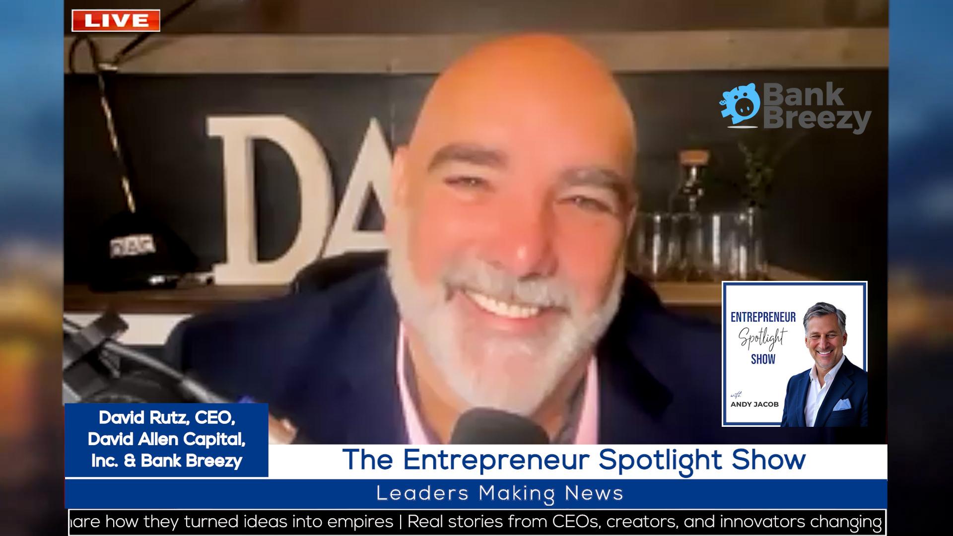 David Rutz speaking on the Entrepreneur Spotlight Show, with BankBreezy branding