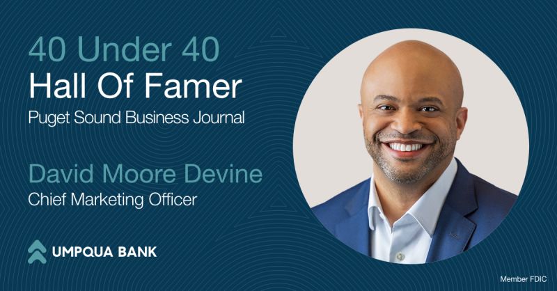 Umpqua Bank graphic recognizing David Moore Devine as a 40 Under 40 Hall of Famer