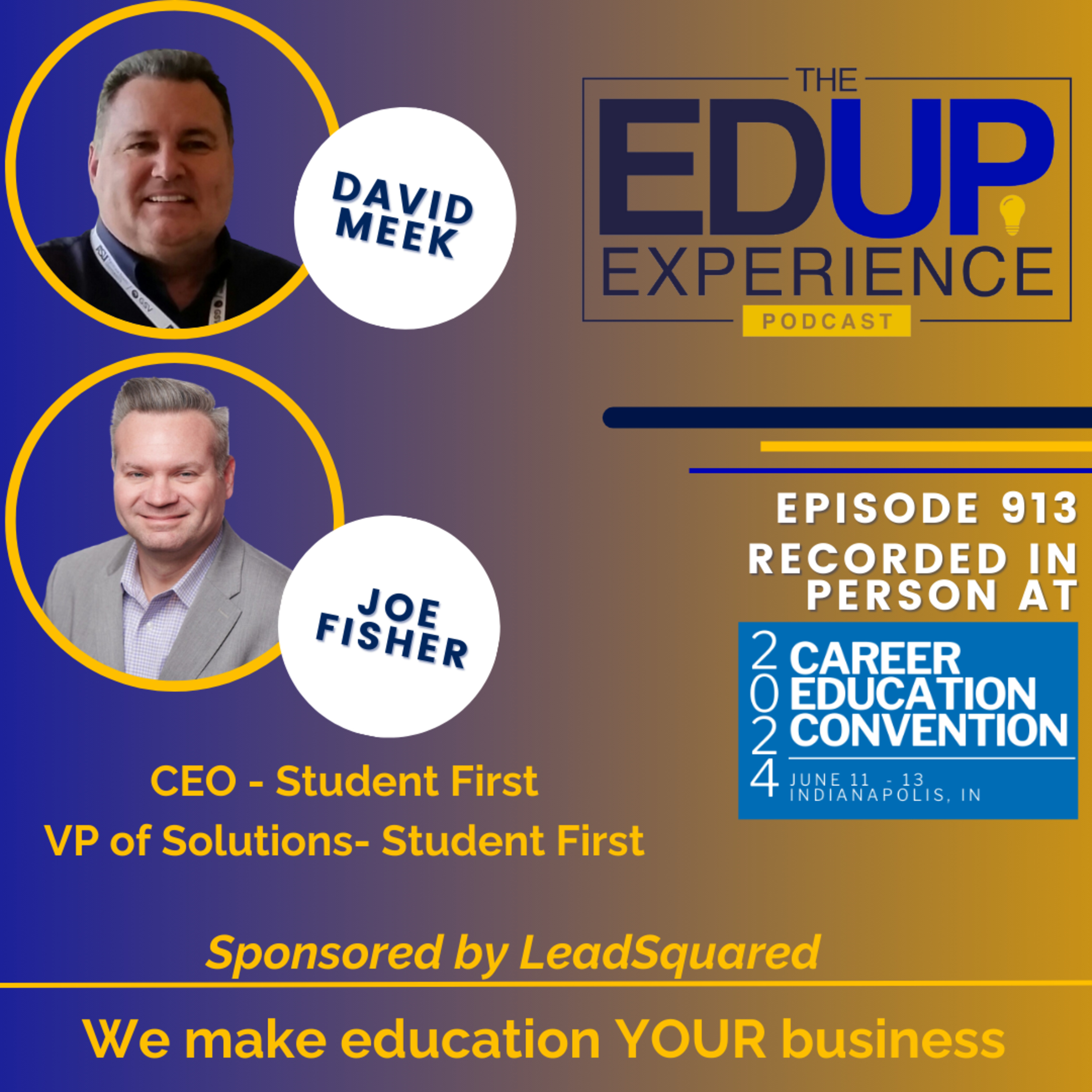 EdUp Experience episode artwork showing David Meek and Joe Fisher for the 2024 Career Education Convention