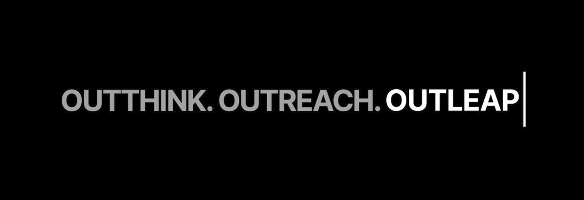 Outleap launch artwork reading Outthink, Outreach, Outleap