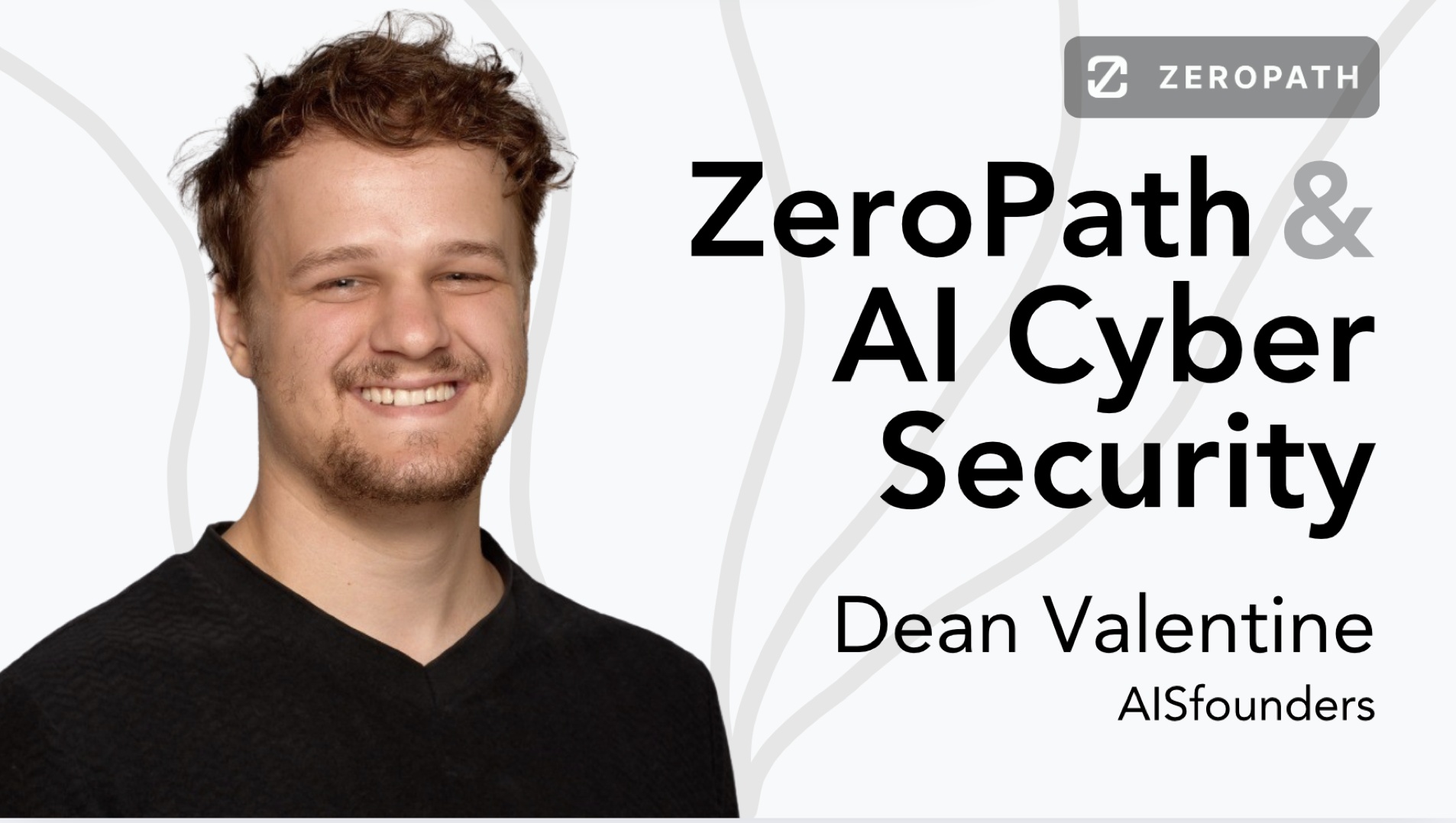 Promotional artwork for Dean Valentine’s AI Safety Founders interview