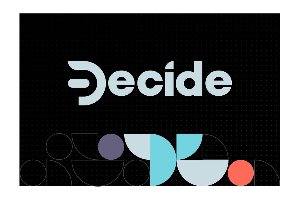 Decide