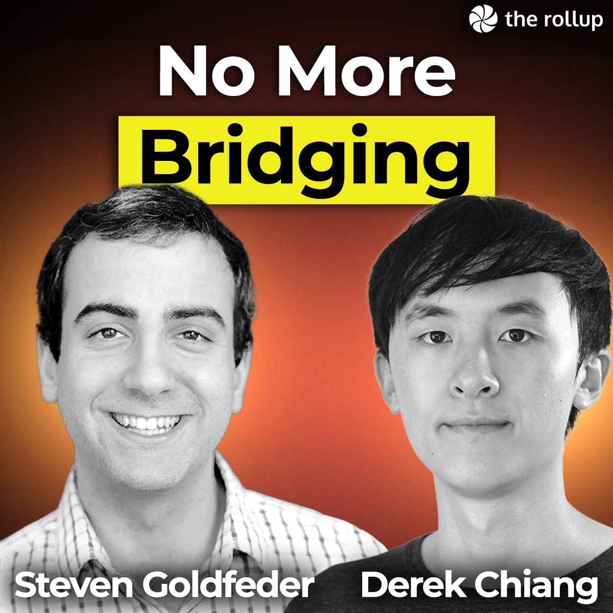 The Rollup interview artwork featuring Steven Goldfeder on the left and Derek Chiang on the right