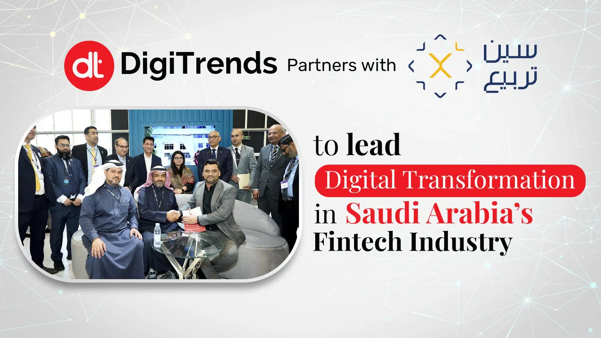DigiTrends and Seen Tarbi representatives at their fintech partnership signing
