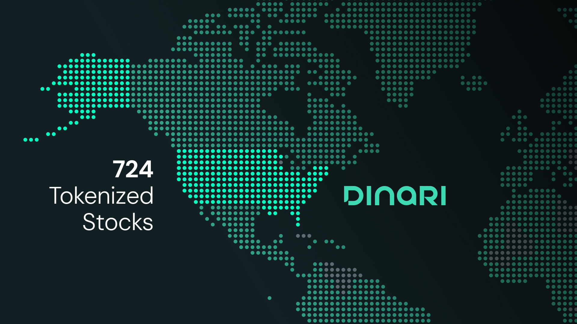Dinari's 2026 graphic announcing 724 tokenized stocks across a dotted world map