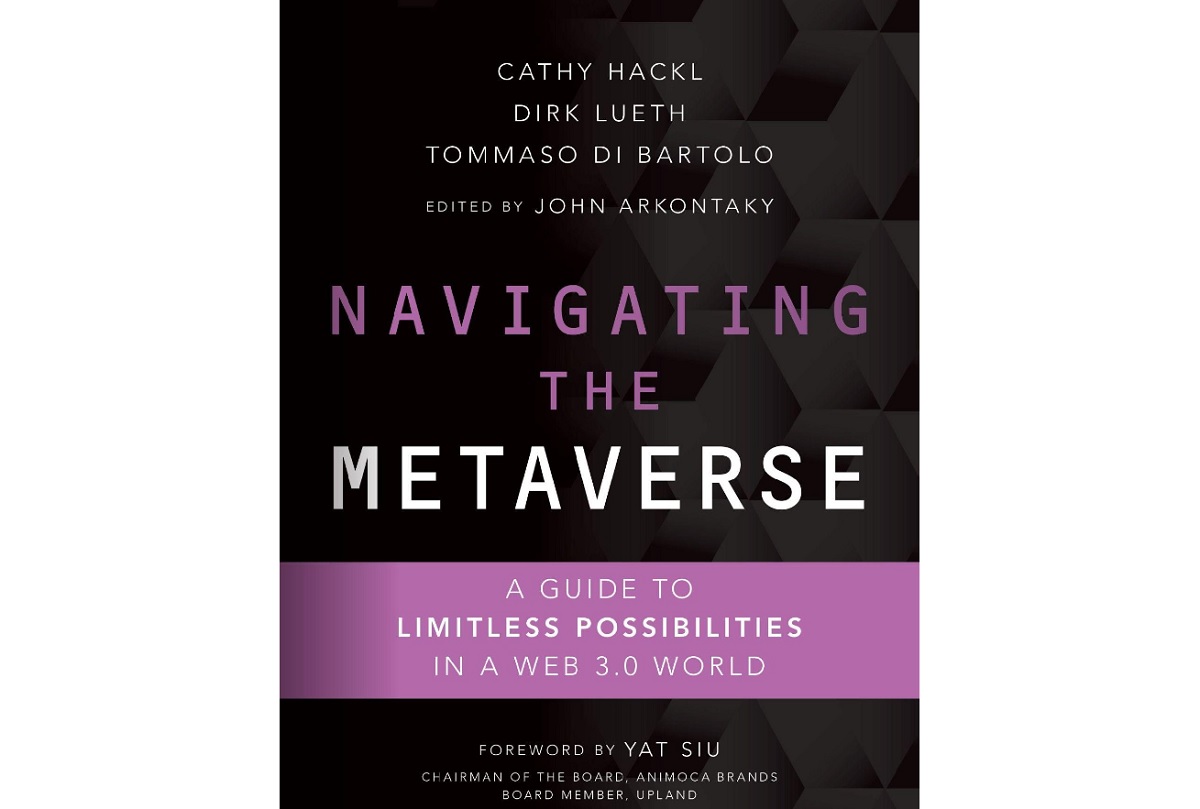 Cover of Navigating the Metaverse by Cathy Hackl, Dirk Lueth, and Tommaso Di Bartolo