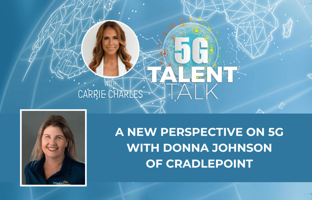 5G Talent Talk episode artwork featuring Donna Johnson and host Carrie Charles