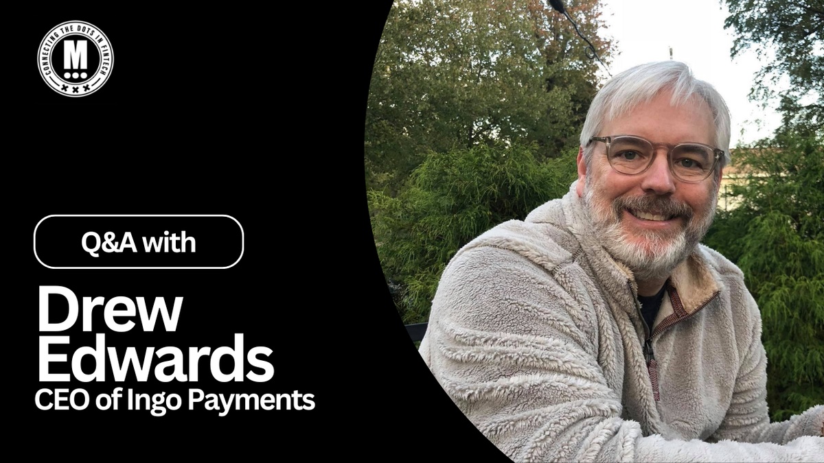 Drew Edwards outdoors, wearing glasses and a fleece, in the graphic for his Connecting the Dots in Fintech interview