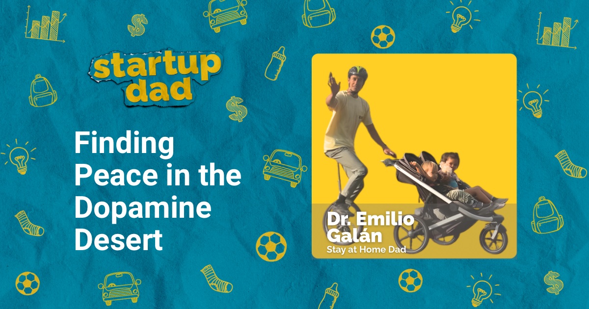 Startup Dad episode artwork showing Emilio Galán pushing two children in a stroller