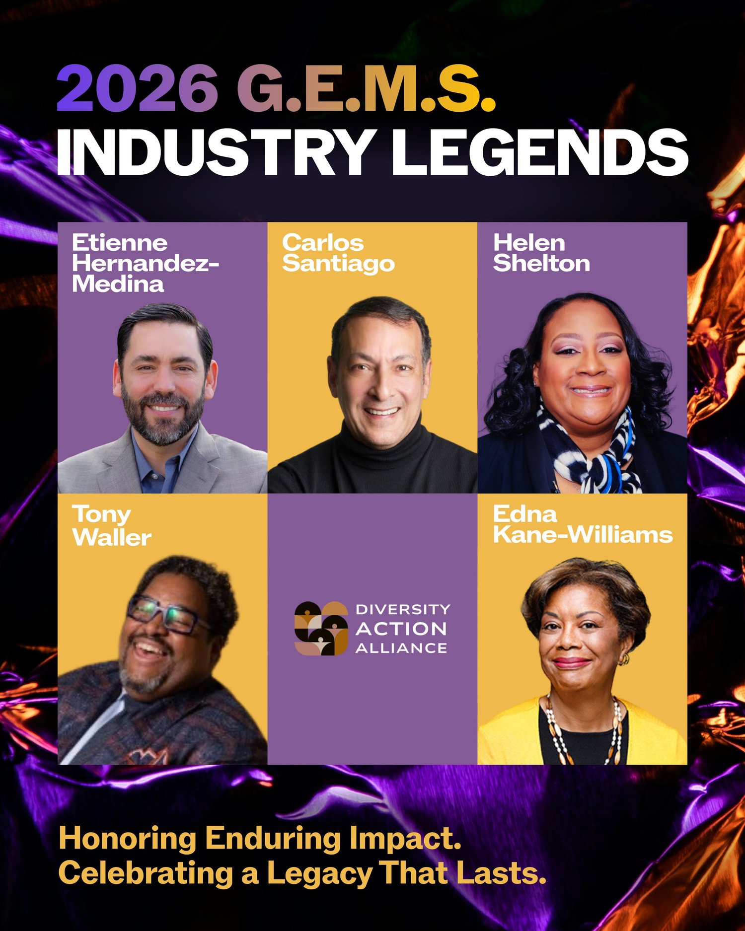 The Diversity Action Alliance's 2026 Industry Legends announcement featuring Etienne Hernandez-Medina, Carlos Santiago, Helen Shelton, Tony Waller and Edna Kane-Williams