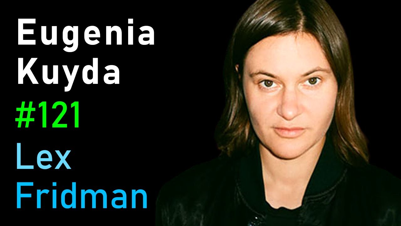 Eugenia Kuyda in the title image for her 2020 conversation with Lex Fridman