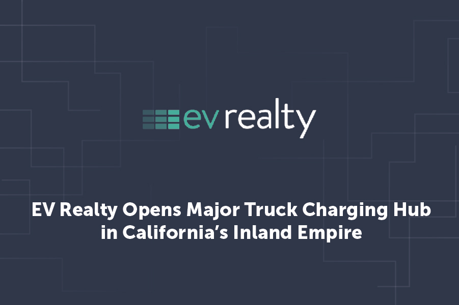 EV Realty San Bernardino charging hub