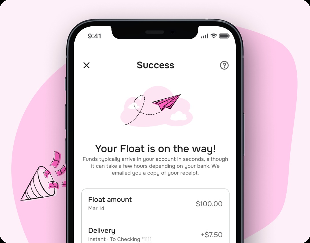 FloatMe product mockup showing a 100 dollar advance and a 7 dollar 50 cent instant delivery charge