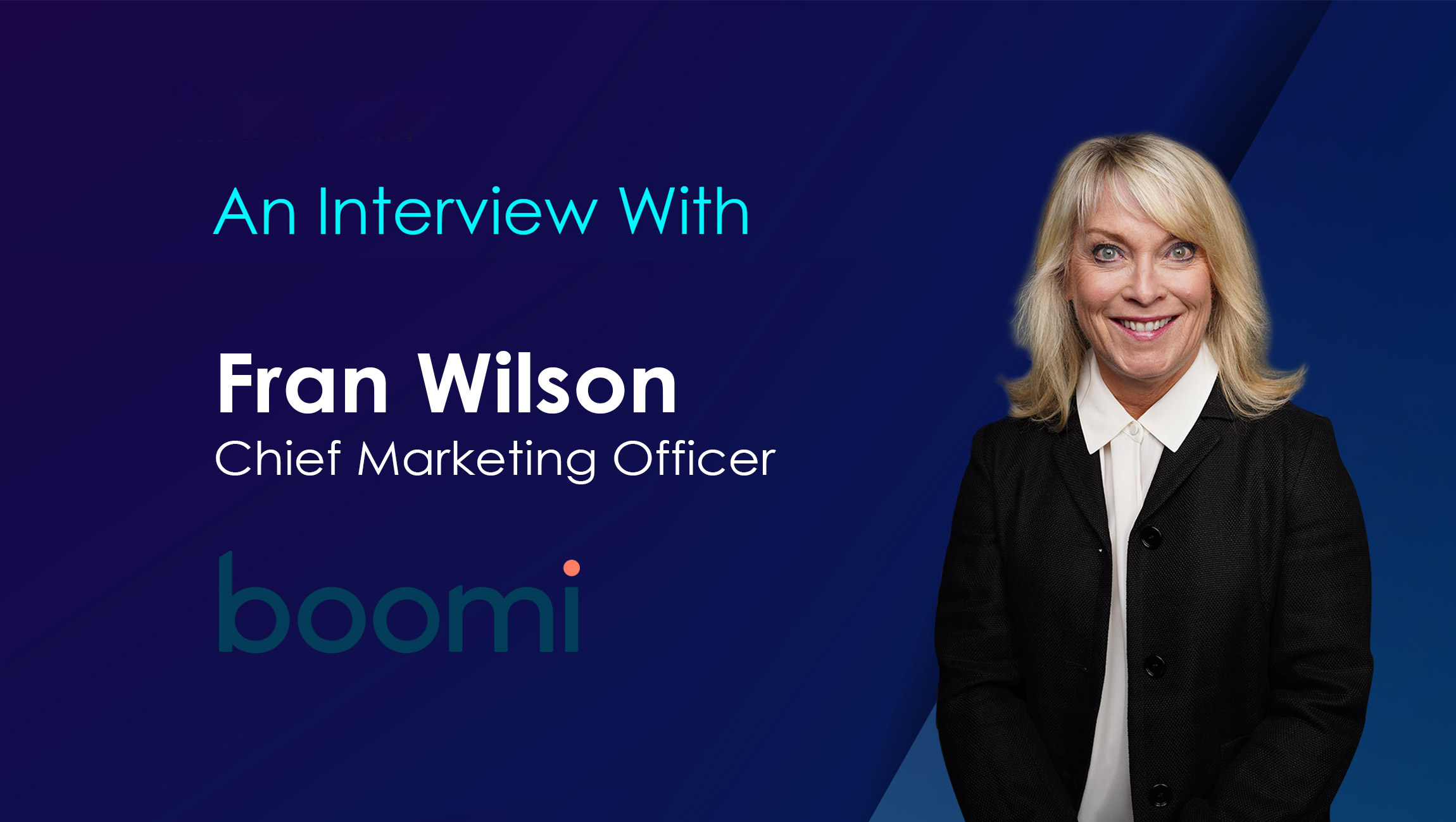 Fran Wilson featured in a 2022 SalesTechStar interview about data-driven marketing and go-to-market alignment