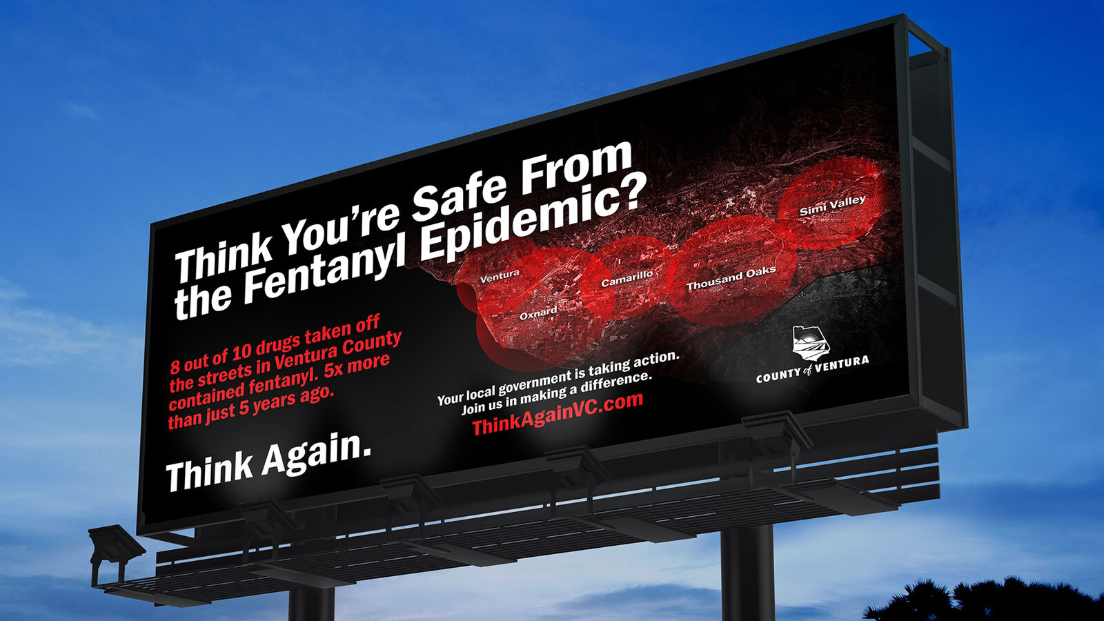 Fraser portfolio mockup of a Think Again Ventura County fentanyl-awareness billboard featuring a map of local cities