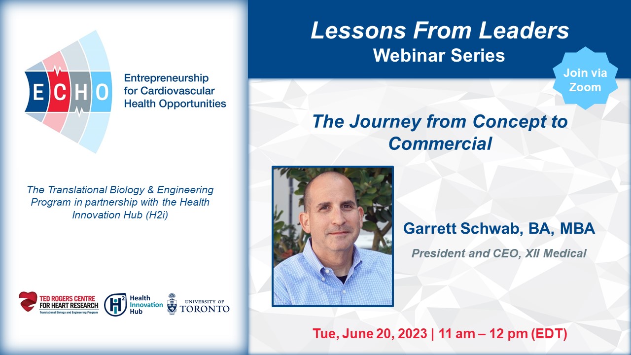 University of Toronto event card featuring Garrett Schwab for a webinar titled The Journey from Concept to Commercial